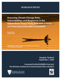 Assessing Climate Change Risks, Vulnerabilities, and Responses in the Siphandone/Stung Treng Area with a Focus on Protecting Vulnerable Ecosystems